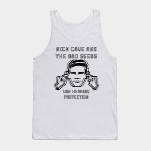 nick cave use hearing protection Tank Top